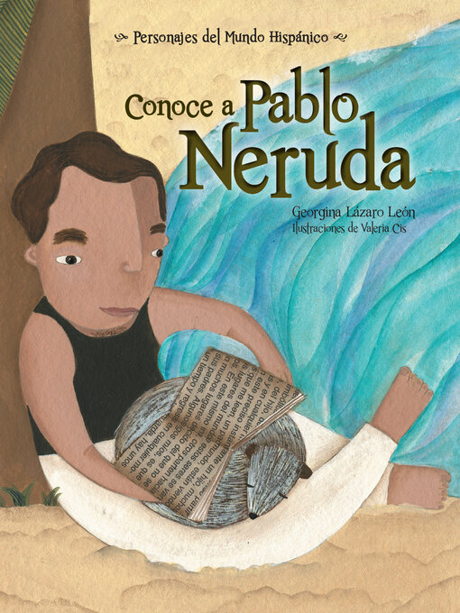 Title details for Conoce a Pablo Neruda (Get to Know Pablo Neruda) by Georgina Lázaro León - Available